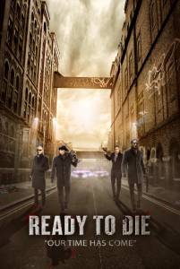    - Ready 2 Die - (2014)  