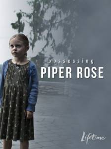     () / Possessing Piper Rose / [2011] 